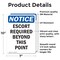 Signmission Escort Required Beyond This Point OSHA Notice Sign, Vinyl Decal, 7in W x 10in L, 2PK OS-2PACK-NS-D-710-V-12160 - alternate 5